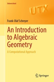 An Introduction to Algebraic Geometry: A Computational Approach