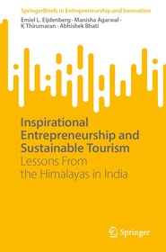 Inspirational Entrepreneurship and Stimulating Tourism: Lessons From the Himalayas in India