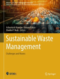 Sustainable Waste Management: Challenges and Visions