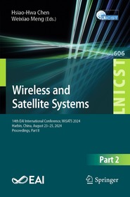 Wireless and Satellite Systems: 14th EAI International Conference, WiSATS 2024, Harbin, China, August 23–25, 2024, Proceedings, Part II