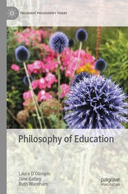 Philosophy of Education Philosophy of Education