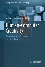 Human-Computer Creativity: Generative AI in Education, Art, and Healthcare