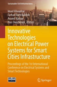 Innovative Technologies on Electrical Power Systems for Smart Cities Infrastructure: Proceedings of the 1st International Conference on Electrical Systems and Smart Technologies
