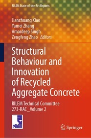 Structural Behaviour and Innovation of Recycled Aggregate Concrete: RILEM Technical Committee 273-RAC_Volume 2