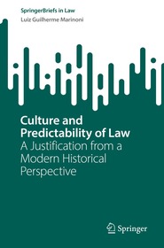 Culture and Predictability of Law: A Justification from a Modern Historical Perspective