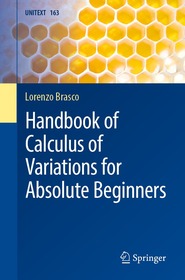 Handbook of Calculus of Variations for Absolute Beginners