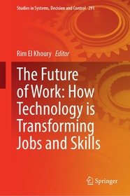 The Future of Work: How Technology is Transforming Jobs and Skills