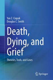 Death, Dying, and Grief: Theories, Tools, and Cases