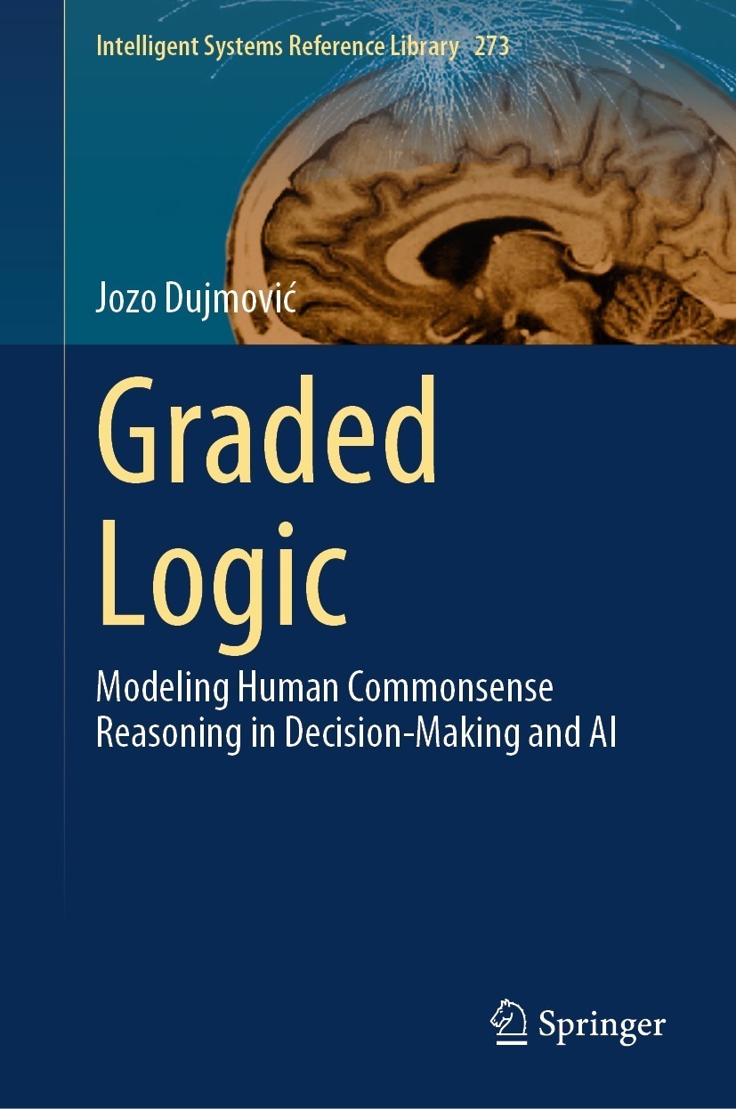 Graded Logic: Modeling Human Commonsense Reasoning in Decision-Making and AI