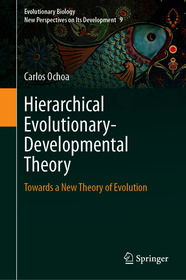 Hierarchical Evolutionary-Developmental Theory: Towards a New Theory of Evolution
