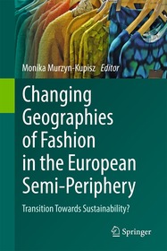 Changing Geographies of Fashion in the European Semi-Periphery: Transition Towards Sustainability?