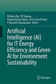 Artificial Intelligence (AI) for IT Energy Efficiency and Green AI for Environment Sustainability