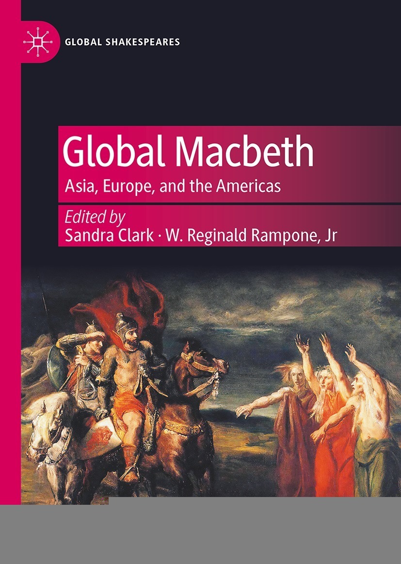 Global Macbeth: Asia, Europe, and the Americas