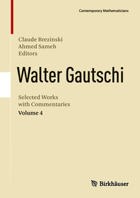 Walter Gautschi, Volume 4: Selected Works with Commentaries