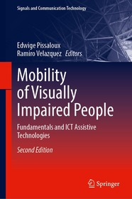 Mobility of Visually Impaired People: Fundamentals and ICT Assistive Technologies
