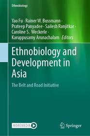 Ethnobiology and Development in Asia: The Belt and Road Initiative, Volume 1