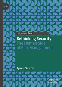 Rethinking Security: The Human Side of Risk Management
