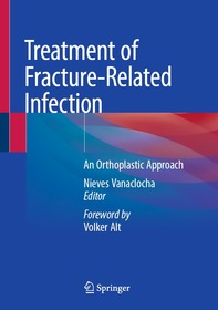 Treatment of Fracture-Related Infection: An Orthoplastic Approach