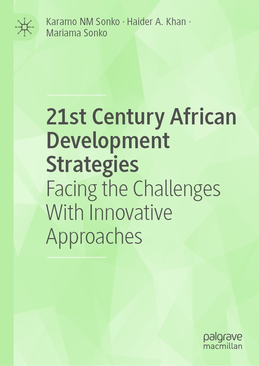 21st Century African Development Strategies: Facing the Challenges With Innovative Approaches