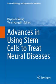 Advances in Using Stem Cells to Treat Neural Diseases