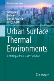 Urban Surface Thermal Environments: A Metropolitan Area Perspective