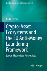 Crypto-Asset Ecosystems and the EU Anti-Money Laundering Framework: Law and Technology Perspectives