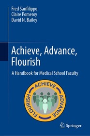 Achieve, Advance, Flourish: A Handbook for Medical School Faculty