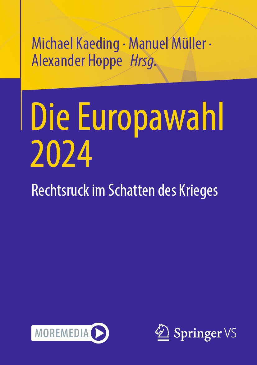 Die Europawahl 2024: Rechtsruck im Schatten des Krieges