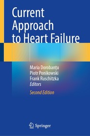 Current Approach to Heart Failure Current Approach to Heart Failure
