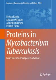 Proteins in Mycobacterium Tuberculosis: Functions and Therapeutic Advances