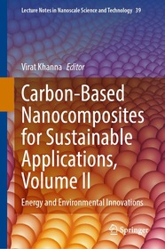 Carbon-Based Nanocomposites for Sustainable Applications, Volume II: Energy and Environmental Innovations