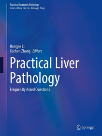 Practical Liver Pathology: Frequently Asked Questions