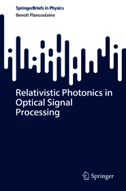 Relativistic Photonics in Optical Signal Processing