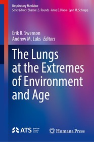 The Lungs at the Extremes of Environment and Age The Lungs at the Extremes of Environment and Age