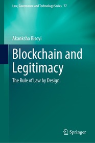 Blockchain and Legitimacy: The Rule of Law by Design
