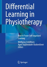 Differential Learning in Physiotherapy: How to Foster Self-organized Learning