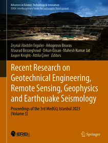 Recent Research on Geotechnical Engineering, Remote Sensing, Geophysics and Earthquake Seismology: Proceedings of the 3rd MedGU, Istanbul 2023 (Volume 3)