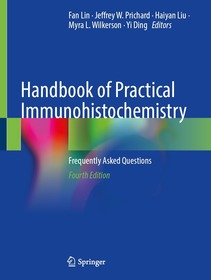 Handbook of Practical Immunohistochemistry: Frequently Asked Questions