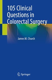 105 Clinical Questions in Colorectal Surgery