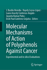 Molecular Mechanisms of Action of Polyphenols Against Cancer: Experimental and in silico Evaluations