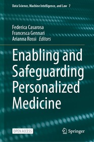 Enabling and Safeguarding Personalized Medicine