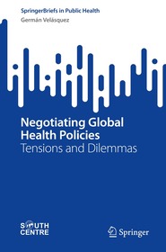 Negotiating Global Health Policies: Tensions and Dilemmas