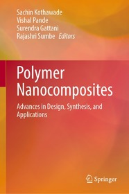 Polymer Nanocomposites: Advances in Design, Synthesis, and Applications