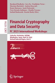 Financial Cryptography and Data Security. FC 2025 International Workshops: CoDecFin, FinTeAchin, VOTING, Miyakojima, Japan, April 18, 2025, Revised Selected Papers, Part II