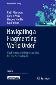 Navigating a Fragmenting World Order: Challenges and Opportunities for the Netherlands