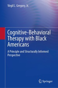 Cognitive-Behavioral Therapy with Black Americans: A Principle and Structurally Informed Perspective