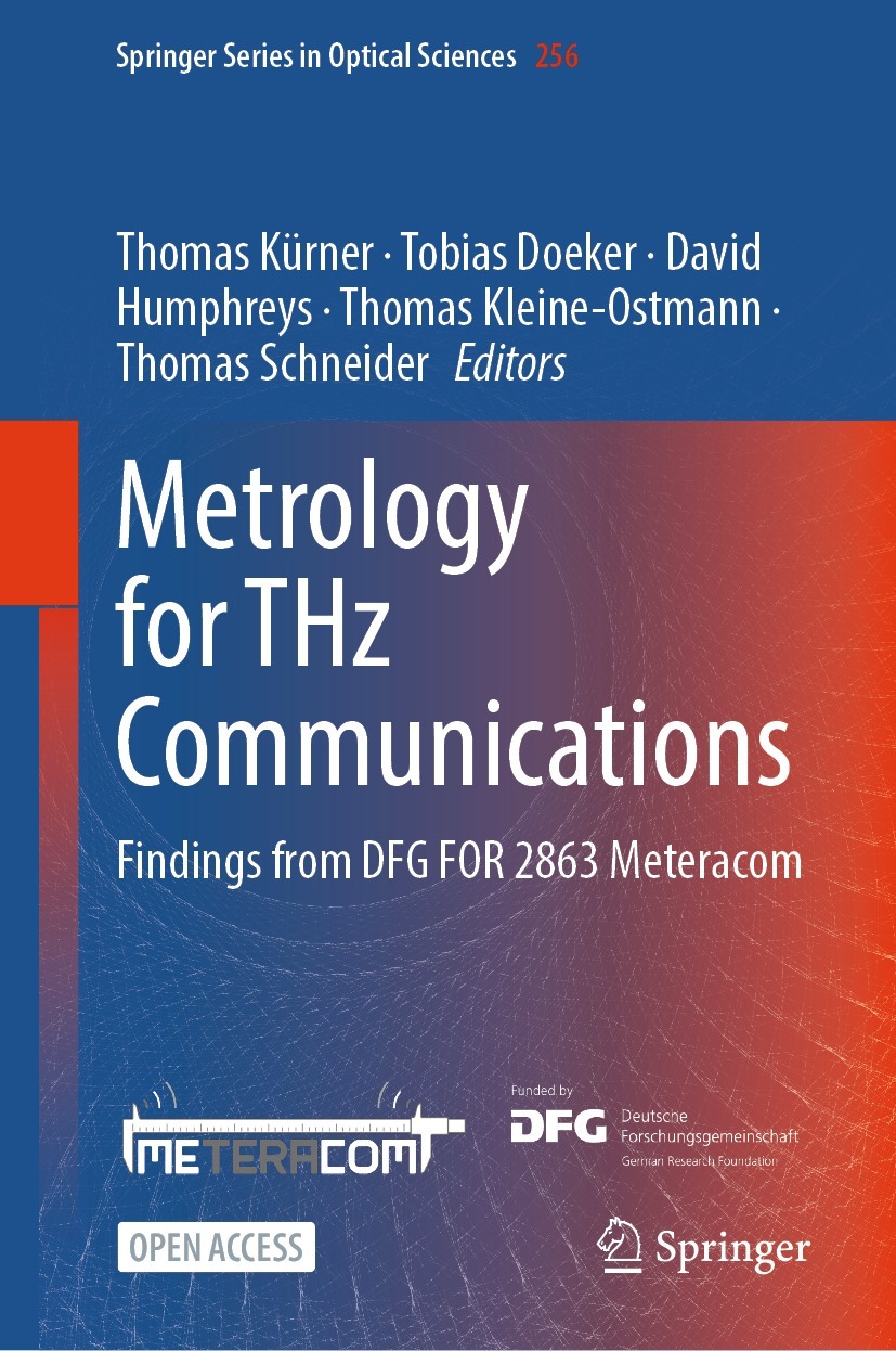 Metrology for THz Communications: Findings from DFG FOR 2863 Meteracom