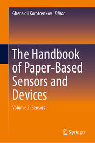 The Handbook of Paper-Based Sensors and Devices: Volume 2: Sensors