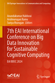 7th EAI International Conference on Big Data Innovation for Sustainable Cognitive Computing: EAI BDCC 2024