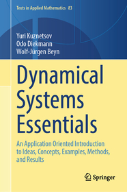 Dynamical Systems Essentials: An Application Oriented Introduction to Ideas, Concepts, Examples, Methods, and Results